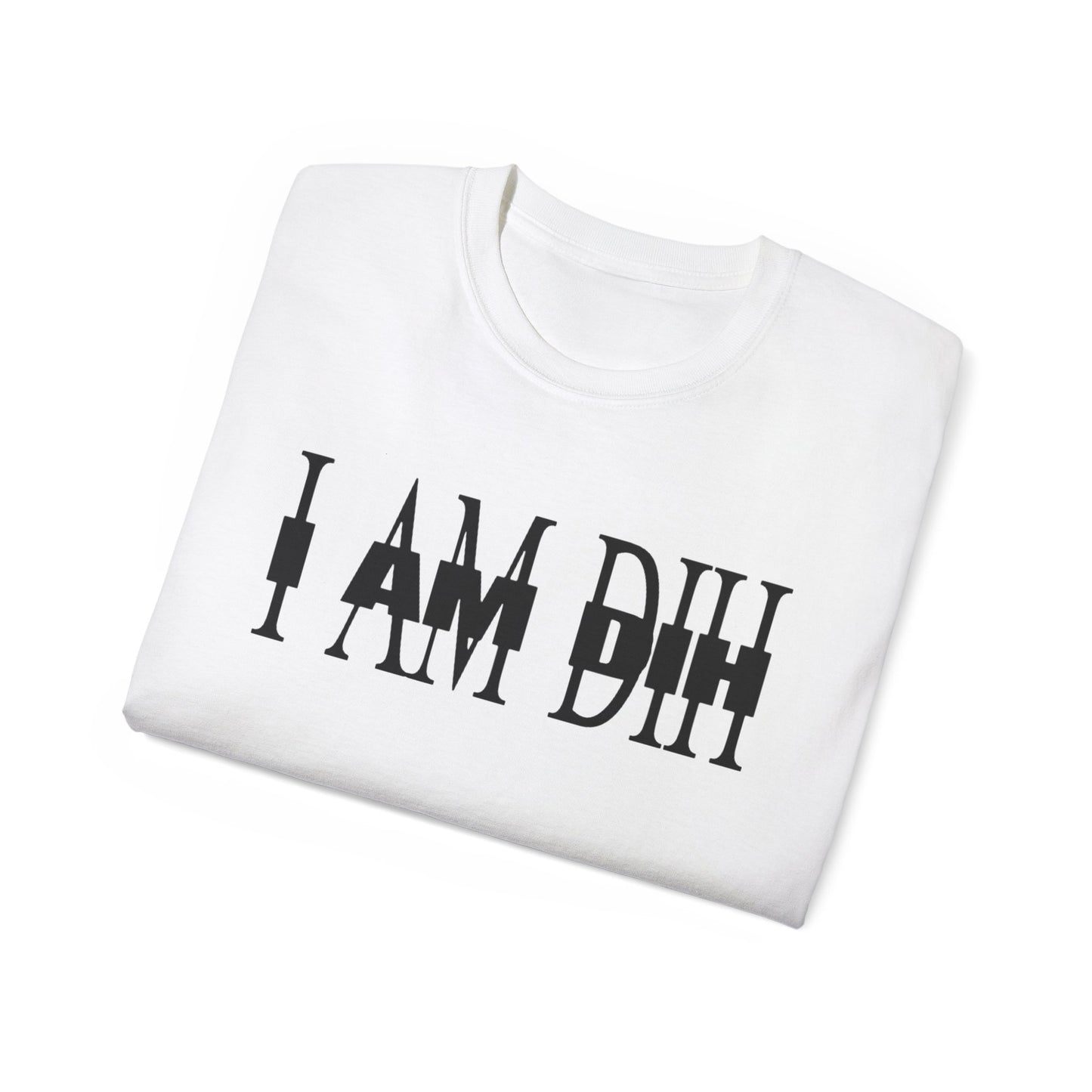 I AM DIH